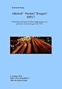 Alkohol? Punkte? Drogen? MPU?: Verkehrspsychologisches Beratungsprogramm zur optimalen Vorbereitung auf die MPU