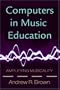 Computers in Music Education: Amplifying Musicality