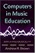 Books : Computers in Music Education: Amplifying Musicality