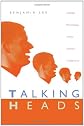 Talking Heads: Language, Metalanguage, and the Semiotics of Subjectivity
