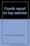 Fourth report on top salaries ...
