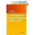 An Introduction to Applied Multivariate Analysis with R (Use R!)