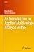 An Introduction to Applied Multivariate Analysis with R (Use R!) An Introduction to Applied Multivariate Analysis with R (Use R!)