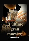 El �ltimo gran maestre