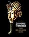 Discovering Tutankhamun: From Howard Carter to DNA