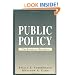 Public Policy: The Essential Readings