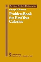 Problem Book for First Year Calculus