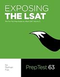 Exposing The LSAT: The Fox Test Prep Guide to a Real LSAT, Volume 3