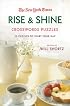 The New York Times Rise and Shine Crossword Puzzles: 75 Puzzles to Start Your Day