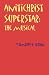 'Antichrist Superstar : The Musical'