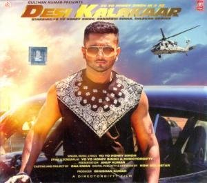 Yo Yo Honey Singh - Desi Kalakaar (Original Motion Picture Soundtrack) - Zortam Music