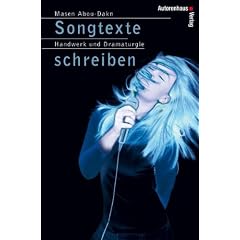 Songtexte schreiben. Handwerk und Dramaturgie im Songwriting