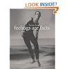 Feelings Are Facts: A Life (Autobiography)