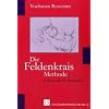 Die Feldenkrais Methode: Lehren durch Behandeln