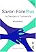 Savoir Faire Plus: Le Français à lUniversité