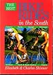 The Best Bike Rides in the South: Alabama, Florida, Georgia, Mississippi, North Carolina, South Carolina, Tennessee, Virginia