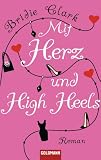 Mit Herz und High Heels: Roman (German Edition)