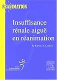 Insuffisance r�nale aigu� en r�animation