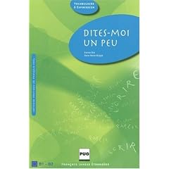 Dites-moi un peu...