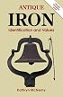 Antique Iron: Identification and Values