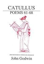 Catullus: No.61-68: Poems 61-68 (Classical Texts)