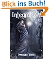 INTEGRATION (Bonfire Academy Book Two) (Bonfire Chronicles)
