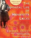 The Immortal Life of Henrietta Lacks