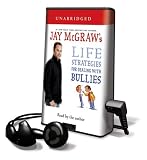 Jay McGraw's Life Strategies for Dealing with Bullies
