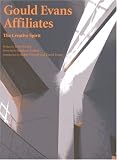 More details of book titled: Gould Evans Affiliates: The Creative Spirit (Talenti)