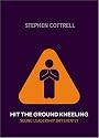 Hit the Ground Kneeling: Seeing Leadership Differently