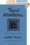 Taoist Meditation: The Mao-Shan Tradition of Great Purity (Suny Series, Toward a Comparative Philosophy of Religions)