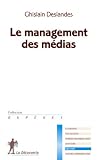 Revue Editions La Découverte  / Le management des médias