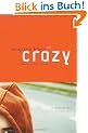 Crazy: A Novel (Vintage International)