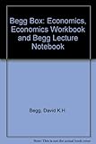 The Begg box : a unique presentation set containing Economics 4th ed., Economics workbook 4th ed., Economics lecture notebook