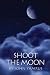 Shoot the Moon