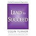 Lead to Succeed: Creating Entrepreneurial Organizations