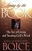 Living by the Book: The Joy of Loving and Trusting God's Word