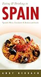 Eating and Drinking in Spain 3E (Open Road s Eating and Drinking in Spain)