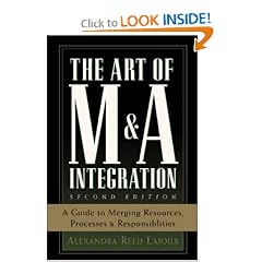 The Art of M&A Integration 2nd Ed: A Guide to Merging Resources, Processes,and Responsibilties