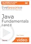 Java Fundamentals I and II LiveLesson (Video Training) (Pt. 1-2)