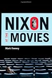 Nixon at the Movies: A Book about Belief