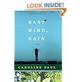 East Wind, Rain: A Novel