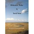 Wilderness Walks: Twelve Guided Wildlife Walks Along the North Norfolk Coast
