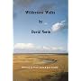 Wilderness Walks: Twelve Guided Wildlife Walks Along the North Norfolk Coast