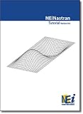 NEi Nastran Tutorial Version 9.1