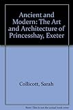 Ancient + modern : the art and architecture of Princesshay, Exeter