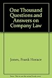One thousand questions and answers on company law
