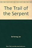 The trail of the serpent