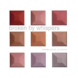 Broken By Whispers