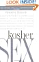 Kosher Sex: A Recipe for Passion and Intimacy